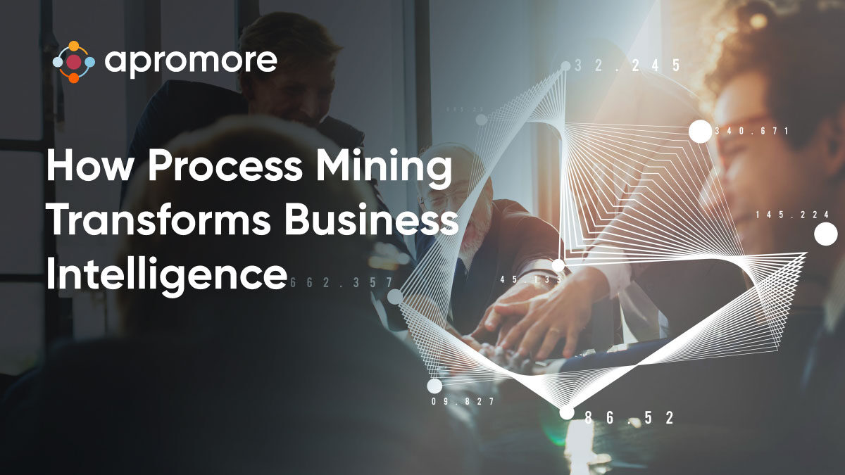 How Process Mining Transforms Business Intelligence