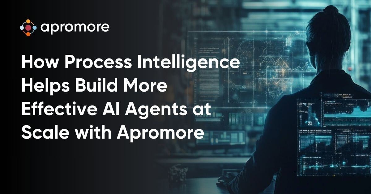 How Process Intelligence Helps Build More Effective AI Agents at Scale with Apromore