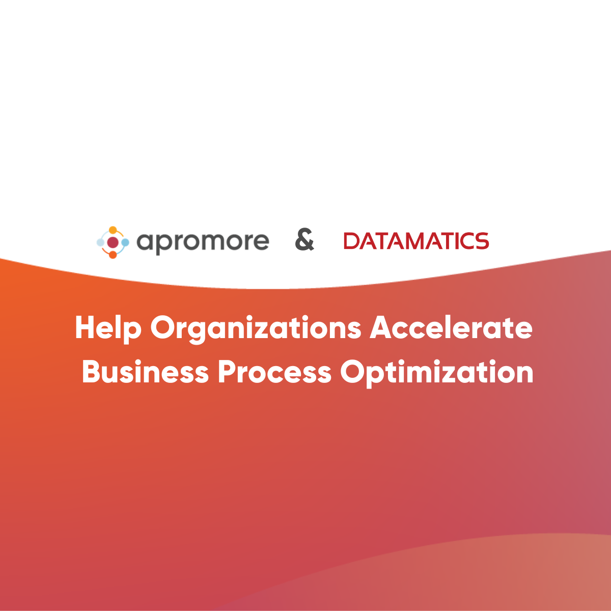 Apromore and Datamatics Partner to Accelerate Business Process Optimization