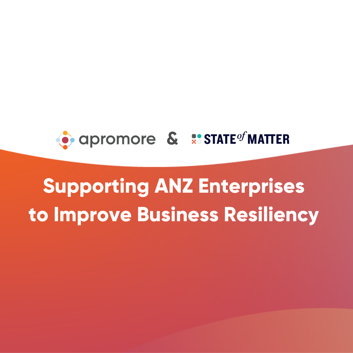 Apromore and State of Matter Partner to Improve Business Resiliency in ANZ