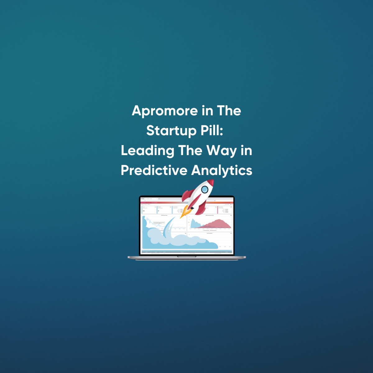 Apromore in The Startup Pill: Leading The Way in Predictive Analytics