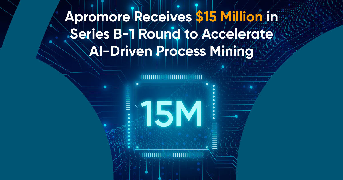 Apromore Receives $15 Million in Series B-1 Round to Accelerate AI-Driven Process Mining