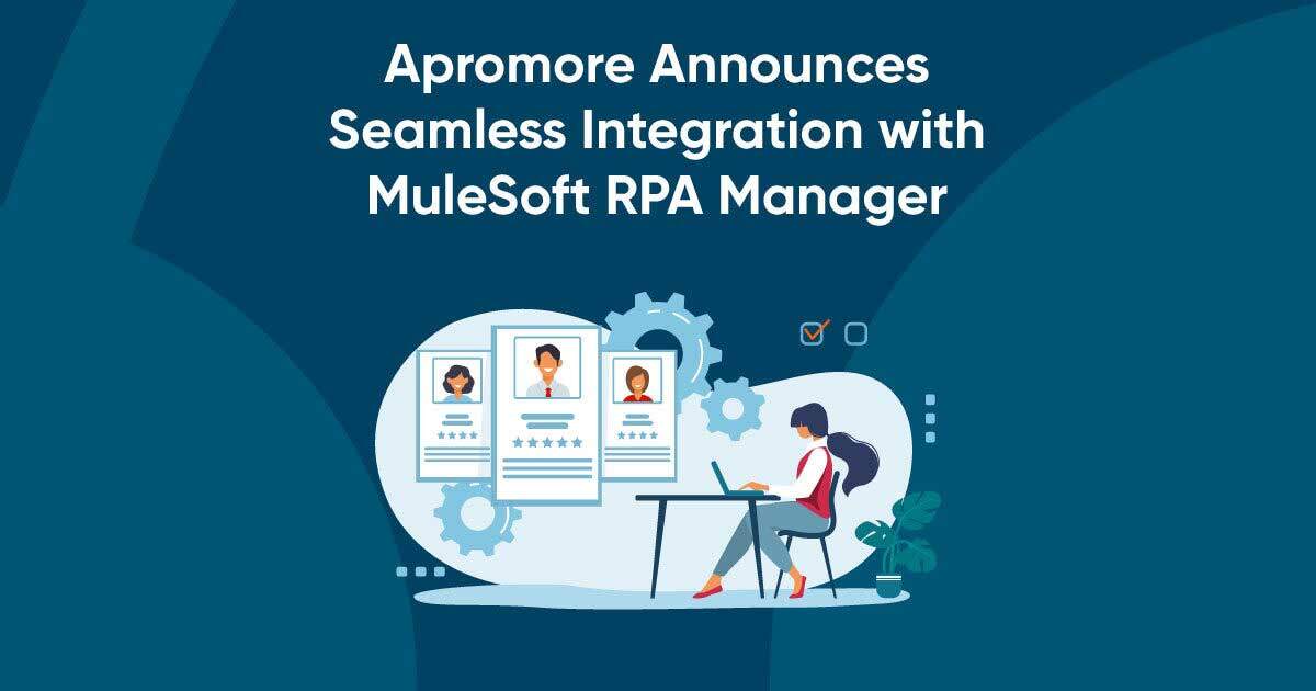 Apromore Announces Seamless Integration with MuleSoft RPA Manager